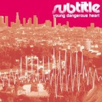 Subtitle - Young Dangerous Heart in the group CD / Pop-Rock at Bengans Skivbutik AB (1003365)