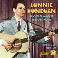 Donegan Lonnie - My Old Man's A Dustman (Singles As in the group CD / Pop-Rock at Bengans Skivbutik AB (1008207)