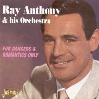 Anthony Ray And His Orch. - For Dancers & Romantics Only in the group CD / Pop-Rock at Bengans Skivbutik AB (1008288)