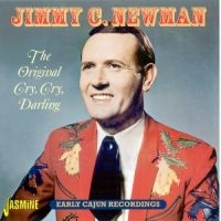 Newman Jimmy C. - Original Cry, Cry, Darling (Early C in the group CD / Pop-Rock at Bengans Skivbutik AB (1008409)