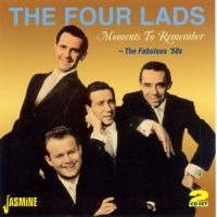 Four Lads - Moments To Remember - The Fabulous in the group CD / Pop-Rock at Bengans Skivbutik AB (1008413)