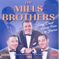 Mills Brothers - Sing Their Great Hits In Stereo in the group CD / Pop-Rock at Bengans Skivbutik AB (1008496)