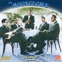 Moonglows - Most Of All (The Singles As & Bs) in the group CD / Pop-Rock at Bengans Skivbutik AB (1008510)