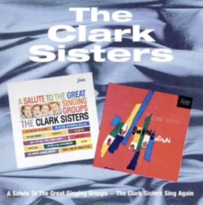 Clark Sisters - A Salute To The Great Singing Group in the group CD / Pop-Rock at Bengans Skivbutik AB (1008522)