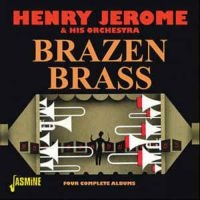 Jerome Henry - Brazen Brass (4 Complete Albums) in the group CD / Pop-Rock at Bengans Skivbutik AB (1008618)