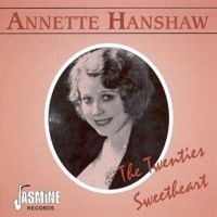 Hanshaw Annette - The Twenties Sweetheart in the group CD / Pop-Rock at Bengans Skivbutik AB (1008676)