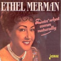 Merman Ethel - Doin' What Comes Naturally! in the group CD / Pop-Rock at Bengans Skivbutik AB (1008682)