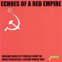 Russian Army Ensemble - Echoes Of A Red Empire: Russian Son in the group CD / Pop-Rock at Bengans Skivbutik AB (1008708)