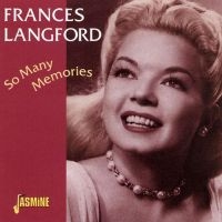 Langford Frances - So Many Memories in the group CD / Pop-Rock at Bengans Skivbutik AB (1008715)