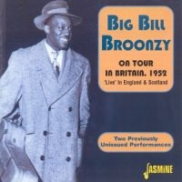 Broonzy Big Bill - On Tour In Britain, 1952: 'Live' In in the group CD / Pop-Rock at Bengans Skivbutik AB (1008749)