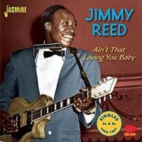 Reed Jimmy - Ain't That Loving You Baby (Singles in the group CD / Pop-Rock at Bengans Skivbutik AB (1008761)