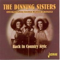 Dinning Sisters Also Feat. George B - Back In Country Style in the group CD / Pop-Rock at Bengans Skivbutik AB (1008808)