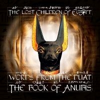 Lost Children Of Babylon The - Words From The Duat: The Bookof Anu in the group CD / Hip Hop-Rap at Bengans Skivbutik AB (1011838)