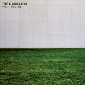 Narrator The - Youth City Fire Ep in the group OTHER / Övrigt / at Bengans Skivbutik AB (1011891)