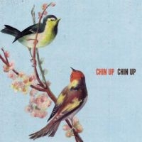 Chin Up Chin Up - Chin Up Chin Up in the group CD / Pop-Rock at Bengans Skivbutik AB (1011899)