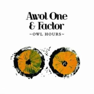 Awol One & Factor - Owl Hours in the group OTHER / Övrigt / at Bengans Skivbutik AB (1011939)