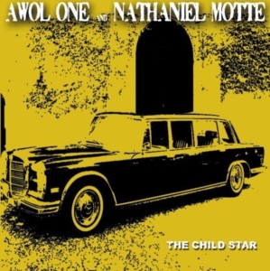 Awol One & Nathaniel Motte - The Child Star in the group OTHER / Övrigt / at Bengans Skivbutik AB (1011954)
