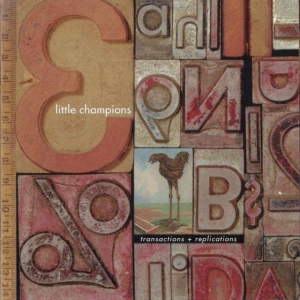 Little Champions - Transactions + Replications in the group OTHER / Övrigt / at Bengans Skivbutik AB (1014289)