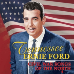 Ford Tennesse Ernie - Civil War Songs Of The North in the group CD / Pop-Rock at Bengans Skivbutik AB (1020532)