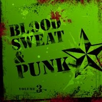 Blandade Artister - Blood Sweat And Punk Vol. Iii in the group CD / Pop-Rock at Bengans Skivbutik AB (1023686)