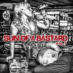 V/A - Sun Of A Bastard - Vol. 7 - Sun Of A Bastard - Vol. 7 in the group CD / Rock at Bengans Skivbutik AB (1024459)