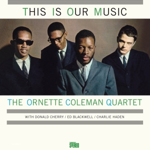 Ornette -Quartet Coleman - This Is Our Music in the group VINYL / Jazz at Bengans Skivbutik AB (1026429)