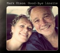 Olson Mark - Good-Bye Lizelle in the group CD / Pop-Rock at Bengans Skivbutik AB (1028601)