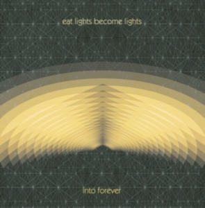 Eat Lights Become Lights - Into Forever in the group CD / Pop-Rock at Bengans Skivbutik AB (1032298)