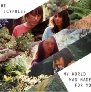 Icypoles - My World Was Made For You in the group CD / Pop-Rock at Bengans Skivbutik AB (1032301)