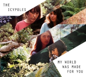 Icypoles - My World Was Made For You in the group VINYL / Pop at Bengans Skivbutik AB (1032302)