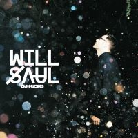 Saul Will - Will Saul Dj-Kicks in the group CD / Dance-Techno,Pop-Rock at Bengans Skivbutik AB (1045029)