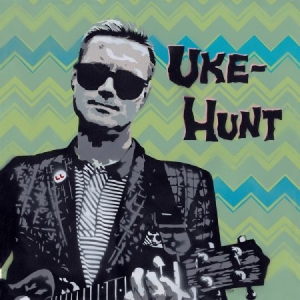 Uke-Hunt - Uke-Hunt in the group CD / Pop-Rock at Bengans Skivbutik AB (1049808)