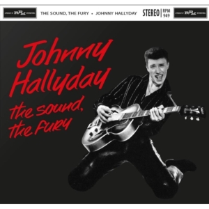Hallyday Johnny - Sound, The Fury in the group OTHER / Övrigt / at Bengans Skivbutik AB (1054424)