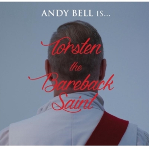 Bell Andy - Torsten The Bareback Saint (Cd+Bok) in the group CD / Pop-Rock at Bengans Skivbutik AB (1054428)