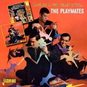 Playmates - Having A Fun Time With The Playmate in the group CD / Pop-Rock at Bengans Skivbutik AB (1060800)