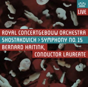Royal Concertgebouw Orchestra - Shostakovich: Symphony No. 15 in the group OTHER / Övrigt / at Bengans Skivbutik AB (1076739)