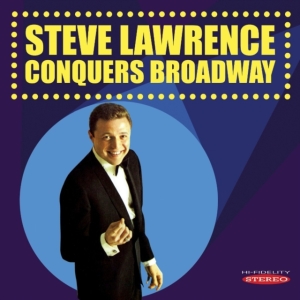 Lawrence Steve - Steve Lawrence Conquers Broadway in the group OTHER / Övrigt / at Bengans Skivbutik AB (1096760)