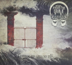 Return From The Grave - Gates Of Nowhere in the group CD / Reggae at Bengans Skivbutik AB (1099162)