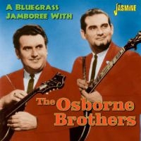 Osborne Brothers - A Bluegrass Jamboree With ? in the group OUR PICKS / Christmas gift tip CD at Bengans Skivbutik AB (1099961)