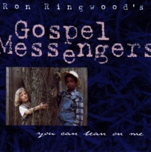 Ringwood's Ron Gospel Messeng. - Let Me Lean On You in the group OTHER / Övrigt / at Bengans Skivbutik AB (1104503)