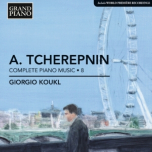 Tcherepnin - Piano Music Vol 8 in the group Externt_Lager / at Bengans Skivbutik AB (1126898)