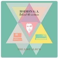 Rodion G.A. - Behind The Curtain - The Lost Album in the group VINYL / Dance-Techno at Bengans Skivbutik AB (1127925)