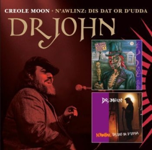 Dr John - Creole Moon & N'awlinz:Dis Dat Or D in the group CD / Pop-Rock at Bengans Skivbutik AB (1131173)