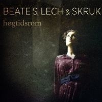 Lech Beate S & Skruk - Högtidsrom in the group CD / Julmusik,Övrigt at Bengans Skivbutik AB (1154886)