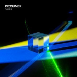 Prosumer - Fabric 79 in the group CD / Dance-Techno at Bengans Skivbutik AB (1166253)