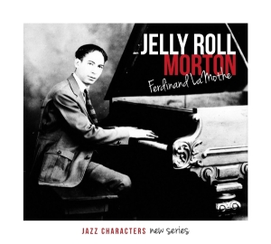 Jelly Roll Morton - Ferdinand Lamothe in the group OUR PICKS / Christmas gift tip CD at Bengans Skivbutik AB (1167920)