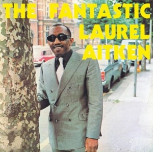 Aitken Laurel - Fantastic Laurel Aitken in the group VINYL / Reggae at Bengans Skivbutik AB (1168574)