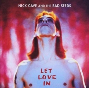 Nick Cave & The Bad Seeds - Let Love In in the group OUR PICKS / Most popular vinyl classics at Bengans Skivbutik AB (1177809)