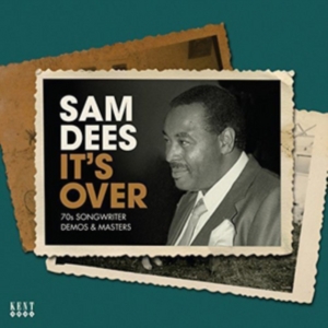 Dees Sam - It's Over : 70S Songwriter Demos & in the group OTHER / Övrigt / at Bengans Skivbutik AB (1178334)