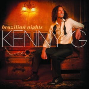 Kenny G - Brazilian Nights in the group OTHER / Övrigt / at Bengans Skivbutik AB (1179936)